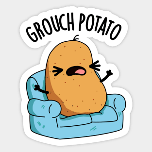 Grouch Potato Funny Veggie Puns Sticker